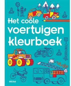 Het coole voertuigen kleurboek, voertuigen, deltas, kleurboek, wonderzolder.nl