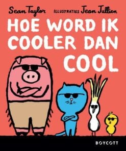 Hoe word ik cooler dan cool, boycott, voorleesboek, prentenboek, lezen, wonderzolder.nl