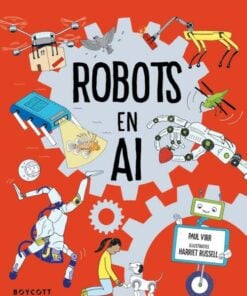 Robots en AI, robot, voorleesboek, informatieboek, AI, boycott, wonderzolder.nl