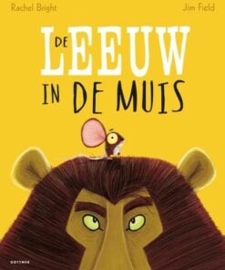 de leeuw in de muis, voorleesboek, prentenboek, gottmer, wonderzolder.nl